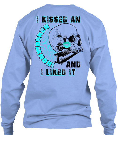 I Kissed An Ironworker T Shirt, I Love  Ironworker T Shirt