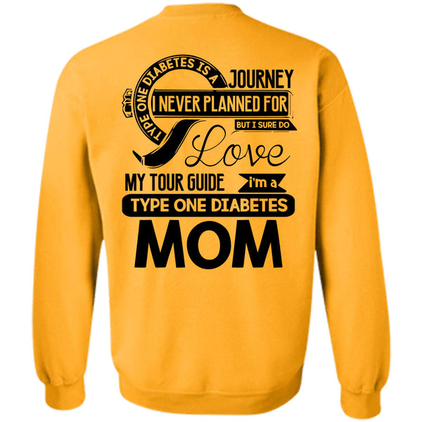 Being A Mom T Shirt, I'm A Type One Diabetes Mom Sweatshirt