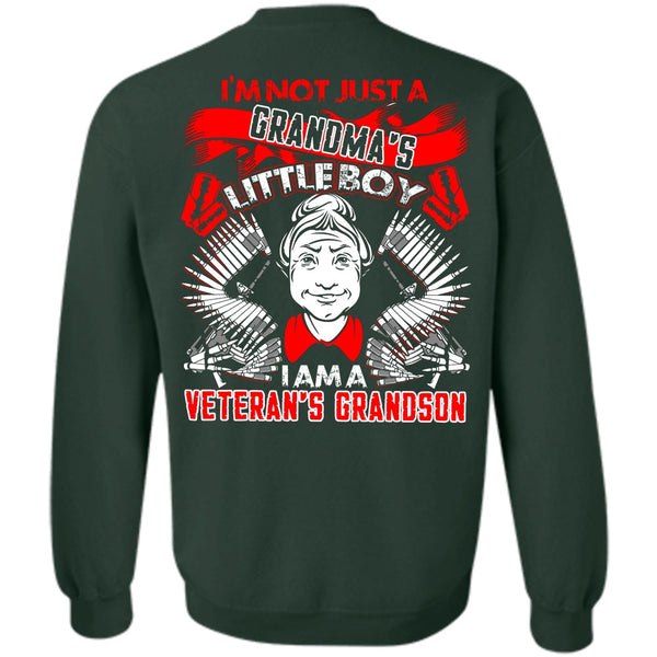 Grandma's Little Boy T Shirt, Being A Veteran Sweatshirt