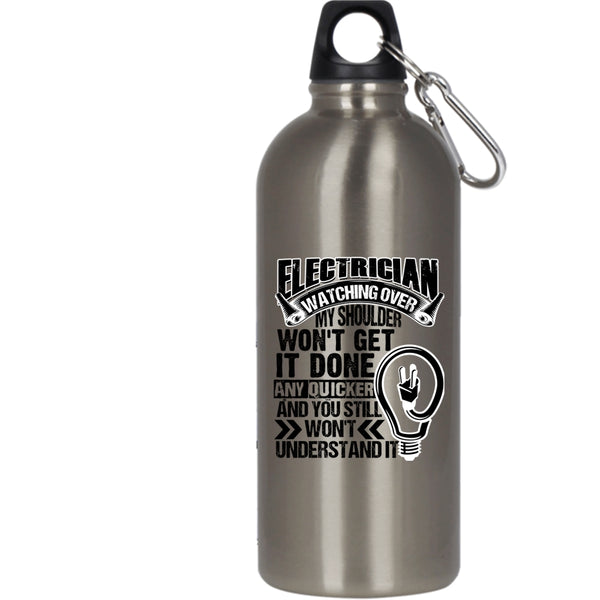 Electrician Watching Over 20 oz Stainless Steel Bottle,I Love Being An Electrician Outdoor Sports Water Bottle