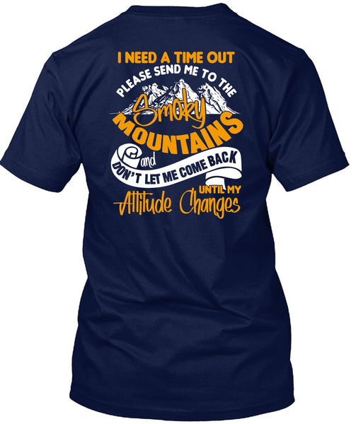 Send Me To The Smoky Mountains T Shirt, Being A Hiker T Shirt