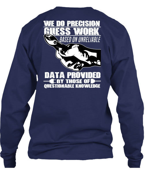 We Do Precision Guesswork T Shirt, Being An Electrician T Shirt