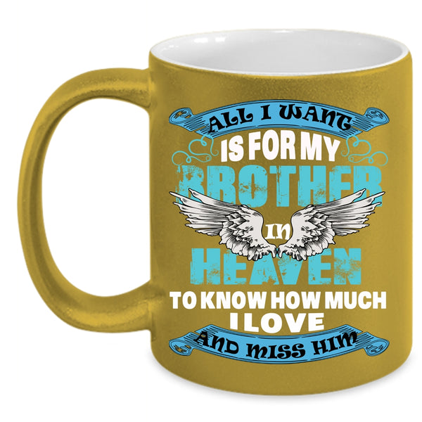 For My Brother In Heaven Coffee Mug, Cool Brother Coffee Cup