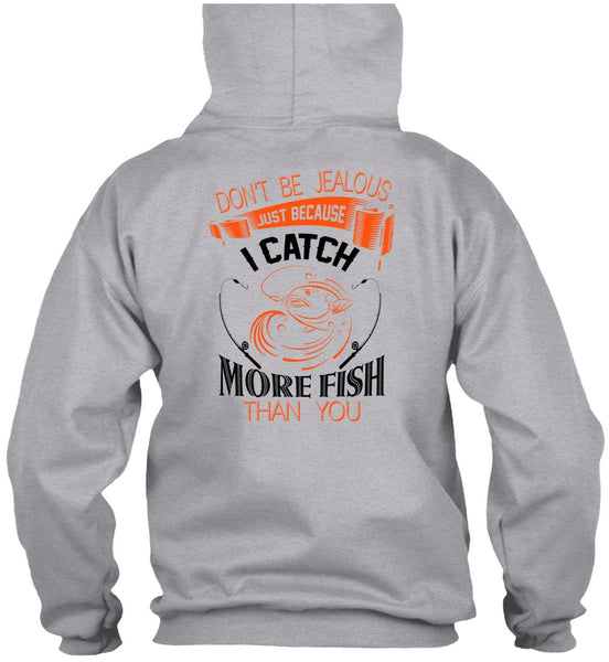 I Catch More Fish Than You T Shirt, Favorite T Shirt