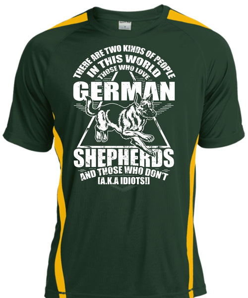 Love German Shepherds T Shirt, Two Kinds Of People T Shirt, Cool Shirt