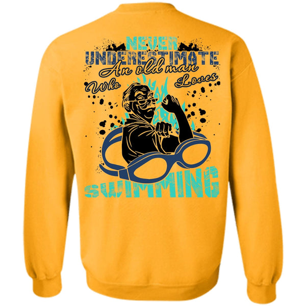 I Love Swimming T Shirt, Old Man Who Loves Swimming Sweatshirt