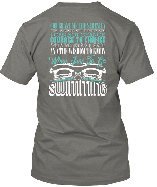 Just To Go Swimming T Shirt, Being A Swimmer T Shirt