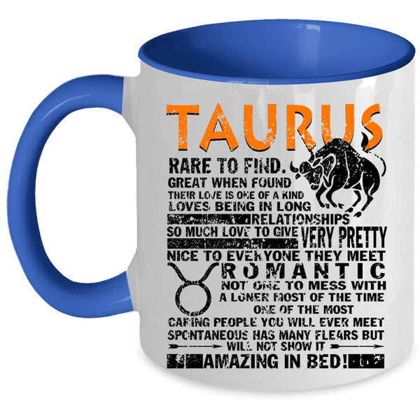 Birthday Gift Coffee Mug, Taurus Rare To Find Accent Mug
