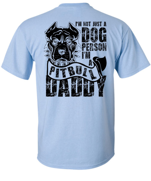I'm Not Just A Dog Person T Shirt, I Love Dog T Shirt