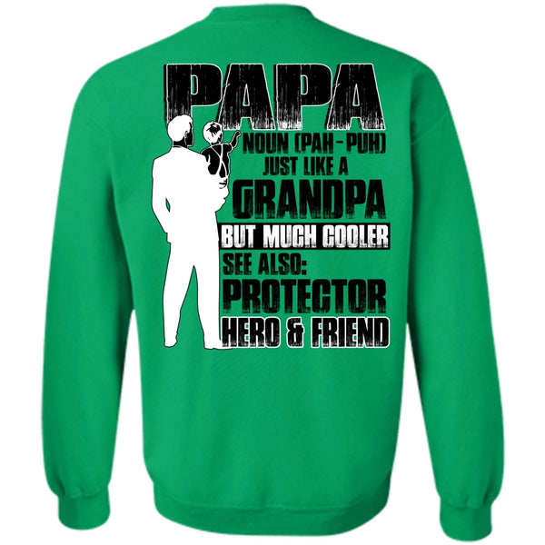 I Love Trucker T Shirt, Papa Just Like A Grandpa Sweatshirt