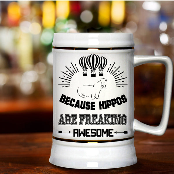 Cute Dogs Beer Stein 22oz, Because Hippos Are Freaking Awesome Beer Mug