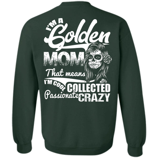 Passionate Crazy T Shirt, I Love Mom Sweatshirt