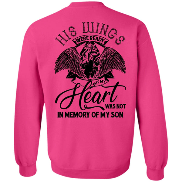 I Love Son T Shirt, My Heart Was Not In Memory Of My Son Sweatshirt