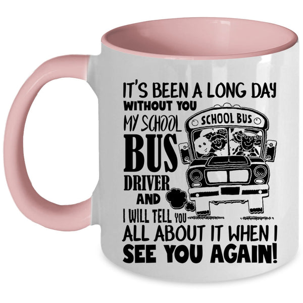Awesome Bus Driver Coffee Mug, My School Bus Driver Accent Mug