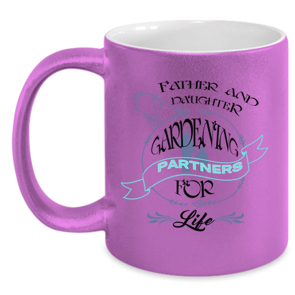 Gardening Partners For Life Coffee Mug, Father And Daughter Accent Mug