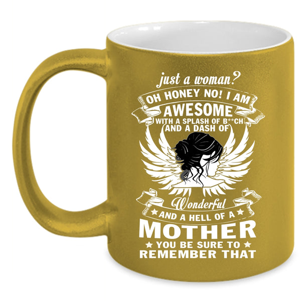 Just A Woman Coffee Mug, I Am Awesome Coffee Cup