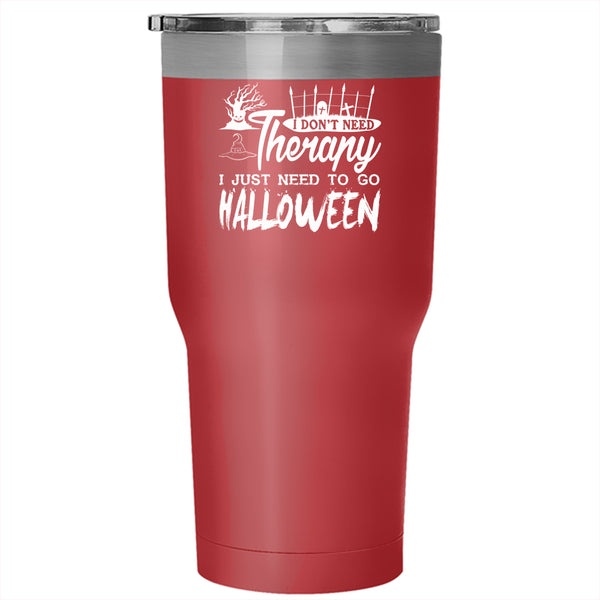 I Just Need To Go Halloween Tumbler 30 oz Stainless Steel, I Love Halloween Travel Mug