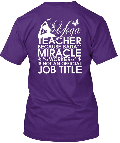 Yoga Teacher T Shirt, Miracle Worker T Shirt
