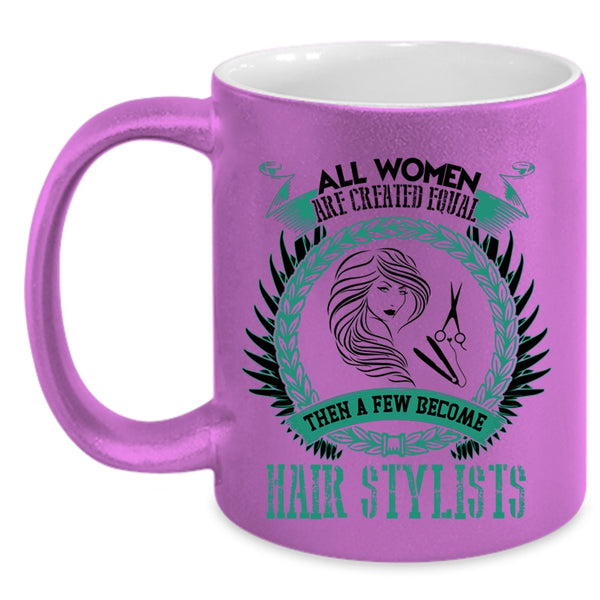 Cute Woman Coffee Mug, A Few Woman Become Hairstylist Accent Mug