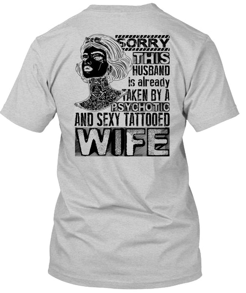 Psychotic And Tattooed Wife T Shirt, I Love Wife T Shirt