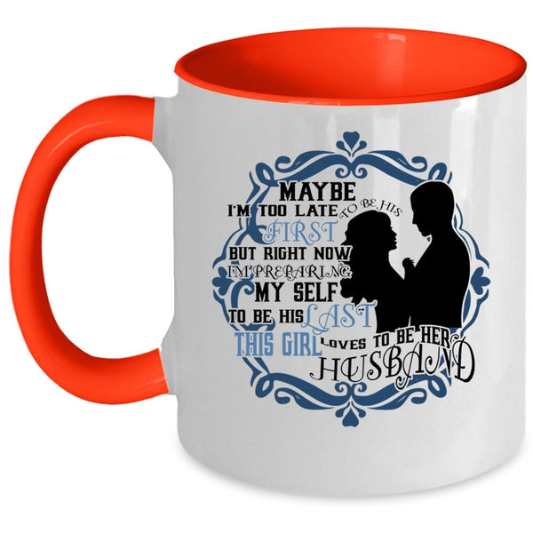 Cool Just Married Coffee Mug, This Girl Loves To Be Her Husband Accent Mug