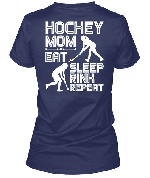 Hockey Mom Eat Sleep Rink Repeat T Shirt, Being A Hockey Mom T Shirt