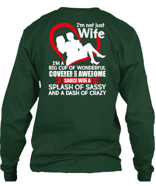 I'm Not Just Wife T Shirt, I'm A Big Cup Of Wonderful T Shirt