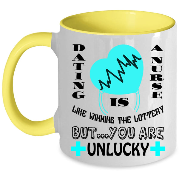 Funny Couple Coffee Mug, Dating A Nurse Like Winning The Lottery Accent Mug