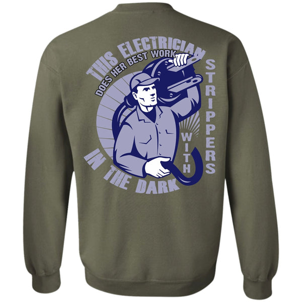 I Love Electrician T Shirt, In The Dark Sweatshirt