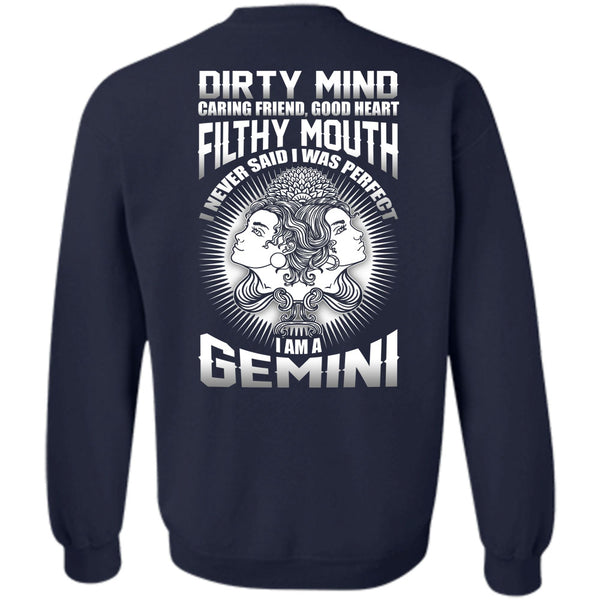Dirty Mind T Shirt, I Love Gemini Sweatshirt
