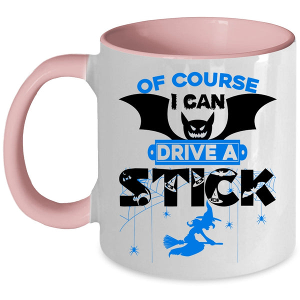 Awesome Halloween Coffee Mug, I Can Drive A Stick Accent Mug