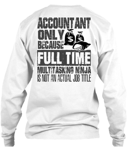 Accountant Only T Shirt, I Love Accountant T Shirt