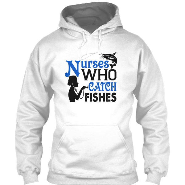 Nurses Who Catch Fishes T Shirt, I Love Fishing T Shirt