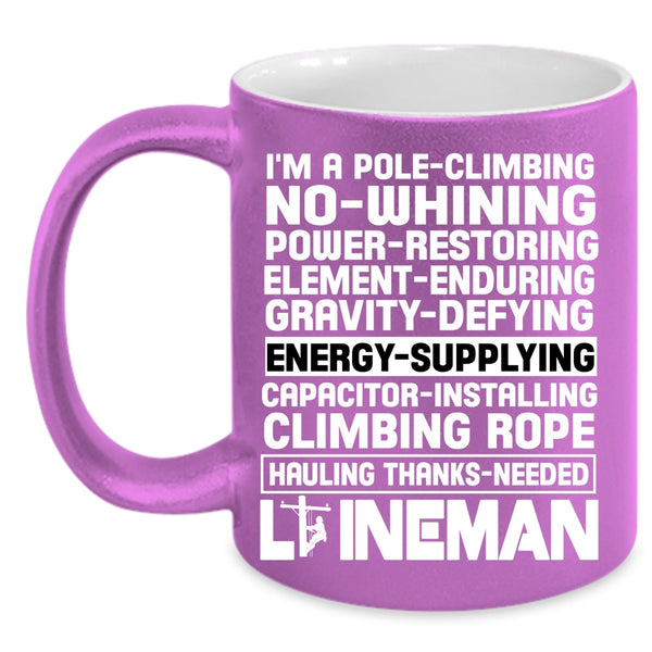 I'm A Lineman Coffee Mug, Cool Gift For Lineman Coffee Cup