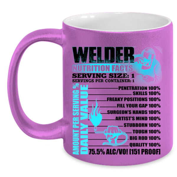 Cool Gift For Welders Coffee Mug, Welder Nutrition Facts Accent Mug