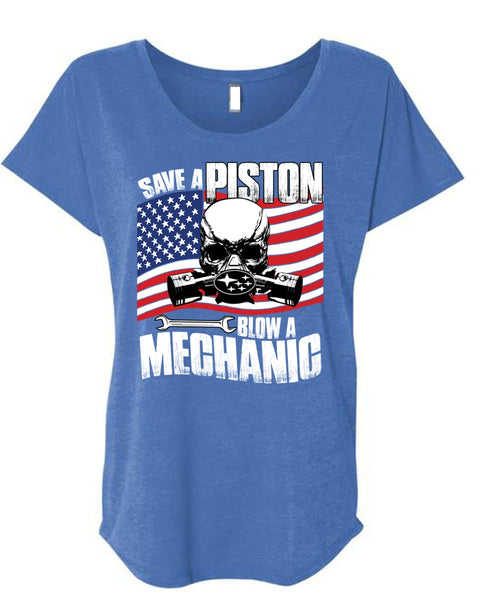 Save A Piston Blow A Mechanic T Shirt, I Love Mechanic T Shirt, Cool Shirt (Ladies' Triblend Dolman Sleeve)