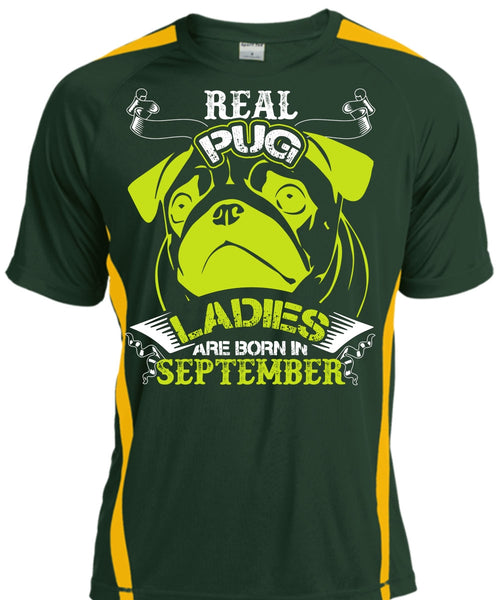 Real Pug Ladies Are Born In September T Shirt, My Favorite T Shirt, Cool Shirt
