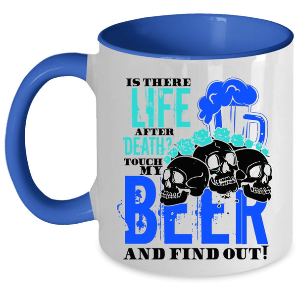 Cool Beer Drinker Coffee Mug, Don't Touch My Beer Accent Mug