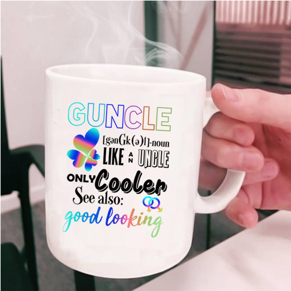 Like An Uncle Only Cooler Coffee Mug, Guncle Cup