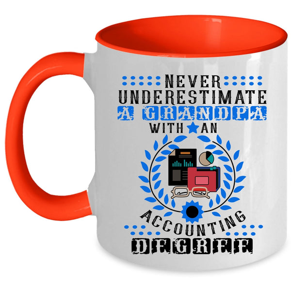 Old Accountant Coffee Mug, Grandpa With An Accounting Degree Accent Mug
