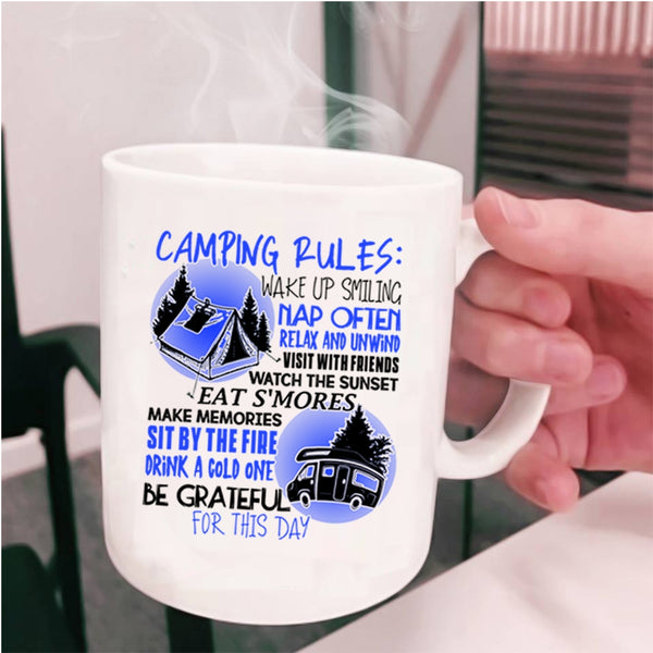 Be Gratful For This Day Coffee Mug, Camping Rules Cup