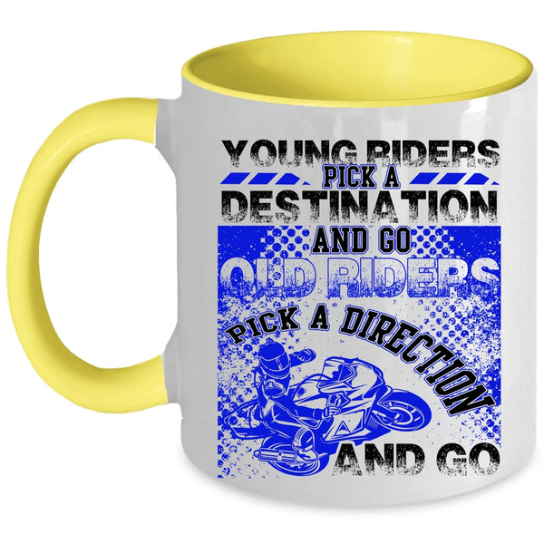 Old Riders Pick A Direction And Go Coffee Mug, Young Riders Accent Mug