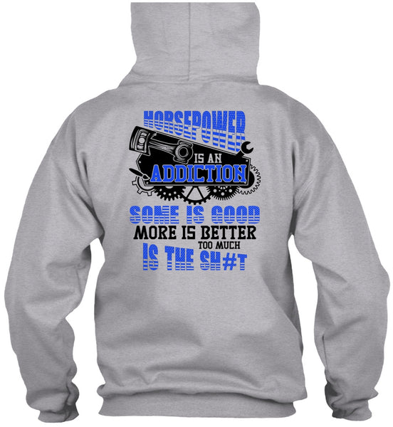 Horsepower Is An Addiction T Shirt, I Love Mechanic T Shirt