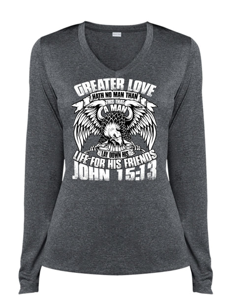 Greater Love Hath No Man T Shirt, Being A Police T Shirt, Cool Shirt (Ladies LS Heather V-Neck)