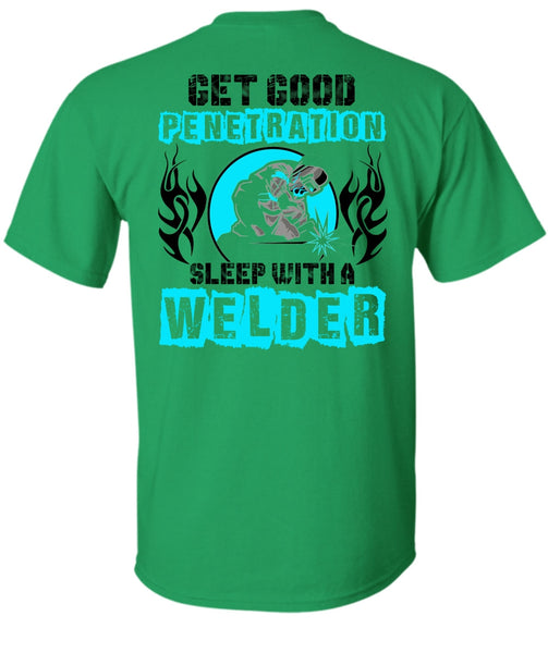 Sleep With A Welder T Shirt, I Love Welding T Shirt