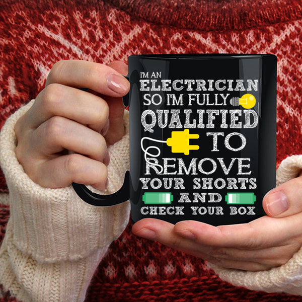 I'm An Electrician Coffee Mug, Cool Gift For Electricians Coffee Cup
