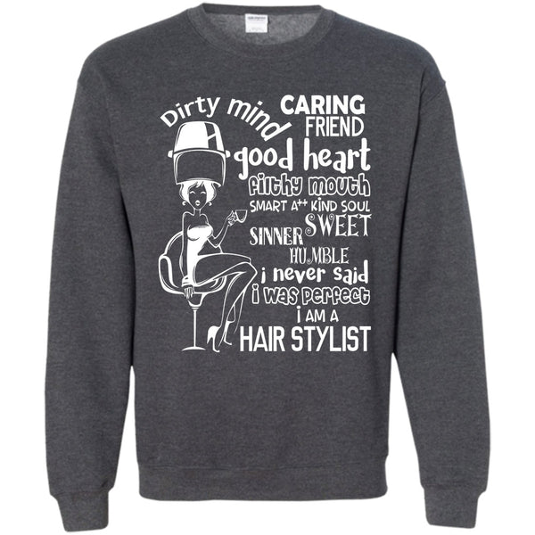 I Am A Hair Stylist T Shirt, Coolest Hairstylist Sweatshirt