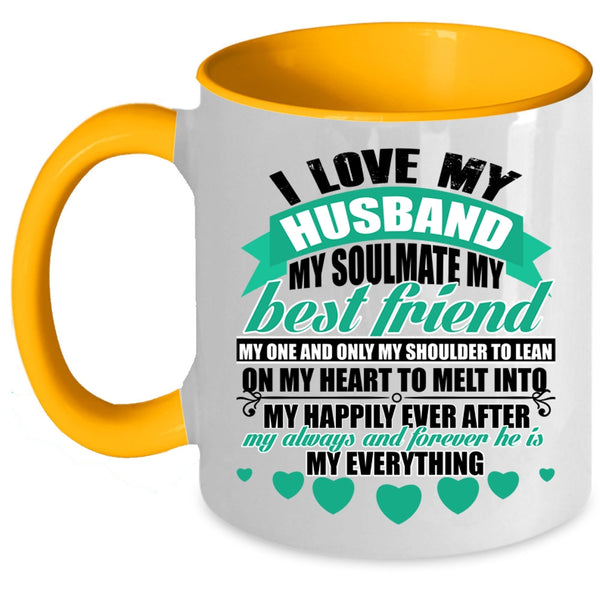 He Is My Everything Coffee Mug, I Love My Husband Accent Mug