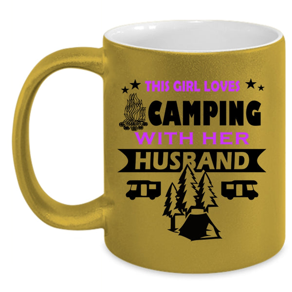 This Girl Loves Camping With Her Husband Mug, Camping Cup
