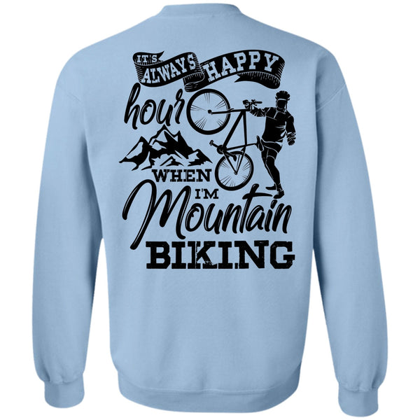 Being A Biker T Shirt, I'm Mountain Biking Sweatshirt